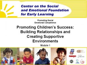 Promoting Social Emotional Competence Promoting Childrens Success Building