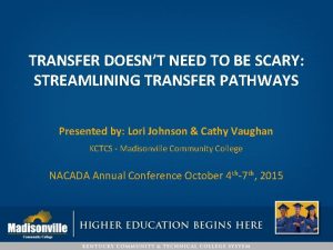 TRANSFER DOESNT NEED TO BE SCARY STREAMLINING TRANSFER