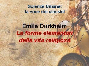 Scienze Umane la voce dei classici mile Durkheim