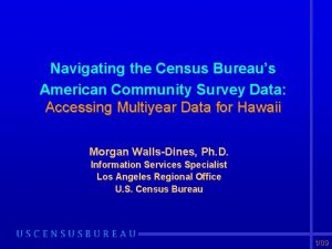 Navigating the Census Bureaus American Community Survey Data