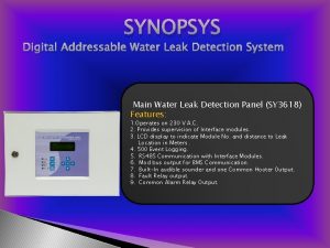 SYNOPSYS Digital Addressable Water Leak Detection System Main