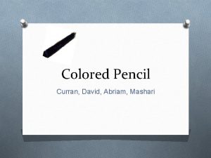 Colored Pencil Curran David Abriam Mashari Description O