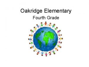 Oakridge Elementary Fourth Grade Agenda Curriculum Specials Field