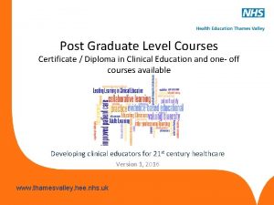 Post Graduate Level Courses Certificate Diploma in Clinical