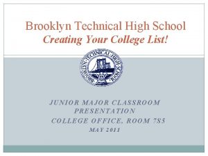 Brooklyn Technical High School Creating Your College List