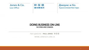 DOING BUSINESS ONLINE IN CHINA AND CANADA PAUL