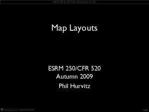 ESRM 250 CFR 520 Introduction to GIS Map