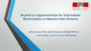 Beyond 12 Approximation for Submodular Maximization on Massive