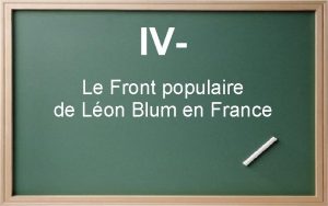 IVLe Front populaire de Lon Blum en France