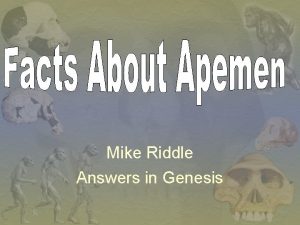 Mike Riddle Answers in Genesis Topics u u