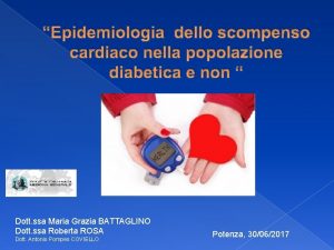 Epidemiologia dello scompenso cardiaco nella popolazione diabetica e