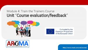 Module 4 Train the Trainers Course Unit Course