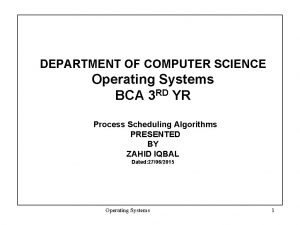 DEPARTMENT OF COMPUTER SCIENCE Operating Systems RD BCA