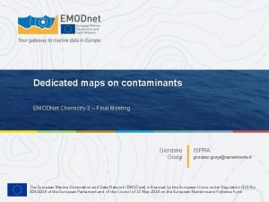 Dedicated maps on contaminants EMODNet Chemistry 3 Final