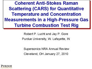 Coherent AntiStokes Raman Scattering CARS for Quantitative Temperature