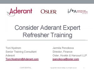 Consider Aderant Expert Refresher Training Toni Nystrom Senior