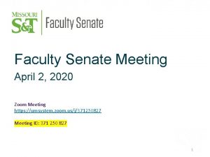 Faculty Senate Meeting April 2 2020 Zoom Meeting