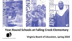 YearRound Schools at Falling Creek Elementary Virginia Board