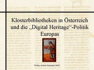 Klosterbibliotheken in sterreich und die Digital HeritagePolitik Europas