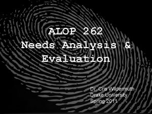 ALOP 262 Needs Analysis Evaluation Dr Cris Wildermuth
