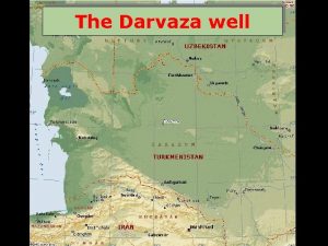 Darvaza well