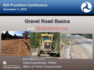 BIA Providers Conference December 5 2019 Gravel Road