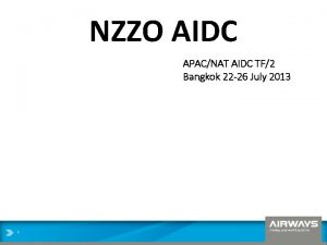 NZZO AIDC APACNAT AIDC TF2 Bangkok 22 26