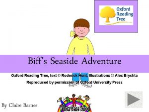 Biffs Seaside Adventure Oxford Reading Tree text Roderick