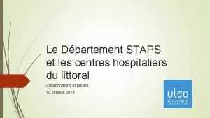 Le Dpartement STAPS et les centres hospitaliers du