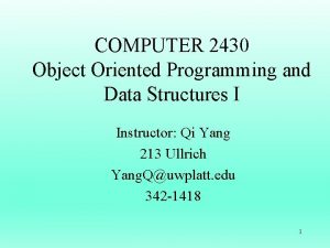 COMPUTER 2430 Object Oriented Programming and Data Structures