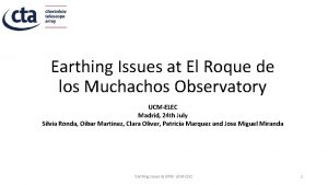 Earthing Issues at El Roque de los Muchachos