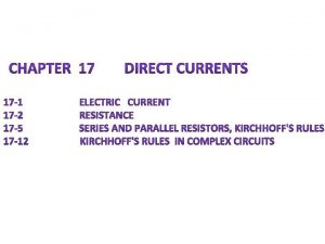 17 1 electric current Whenever electric charges of
