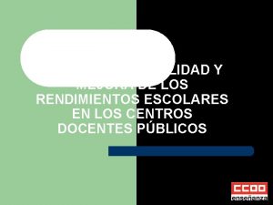 PROGRAMA DE CALIDAD Y MEJORA DE LOS RENDIMIENTOS