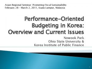 Asian Regional Seminar Promoting Fiscal Sustainability February 28
