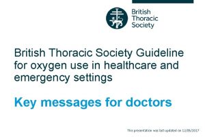 British Thoracic Society Guideline for oxygen use in