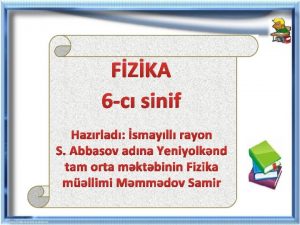 FZKA 6 c sinif Hazrlad smayll rayon S