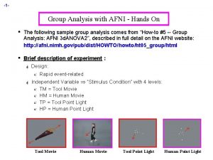 1 Group Analysis with AFNI Hands On The