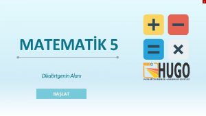 X MATEMATK 5 Dikdrtgenin Alan BALAT X MATEMATK