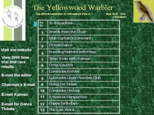 The Yellowwood Warbler The official newsletter of Yellowwood