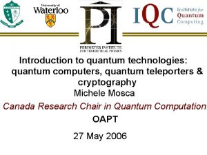 Introduction to quantum technologies quantum computers quantum teleporters