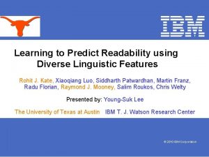 Learning to Predict Readability using Diverse Linguistic Features