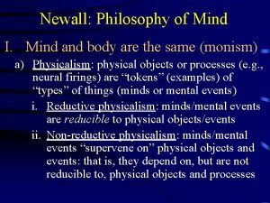 Newall Philosophy of Mind I Mind and body