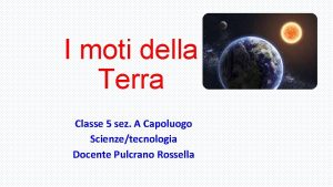 I moti della Terra Classe 5 sez A