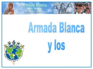 Armada Blanca es una Asociacin Eclesistica en conformidad