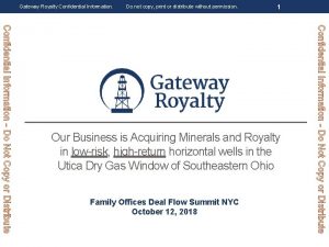 Gateway Royalty Confidential Information Do not copy print