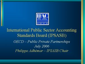 International Public Sector Accounting Standards Board IPSASB OECD