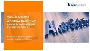 Manual Sistema Workflow Brownfield sistema de solicitaes de