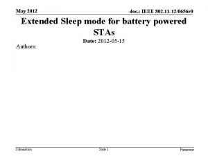 May 2012 doc IEEE 802 11 120656 r