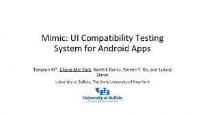 Mimic UI Compatibility Testing System for Android Apps