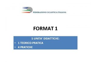 FORMAT 1 5 UNITA DIDATTICHE 1 TEORICOPRATICA 4